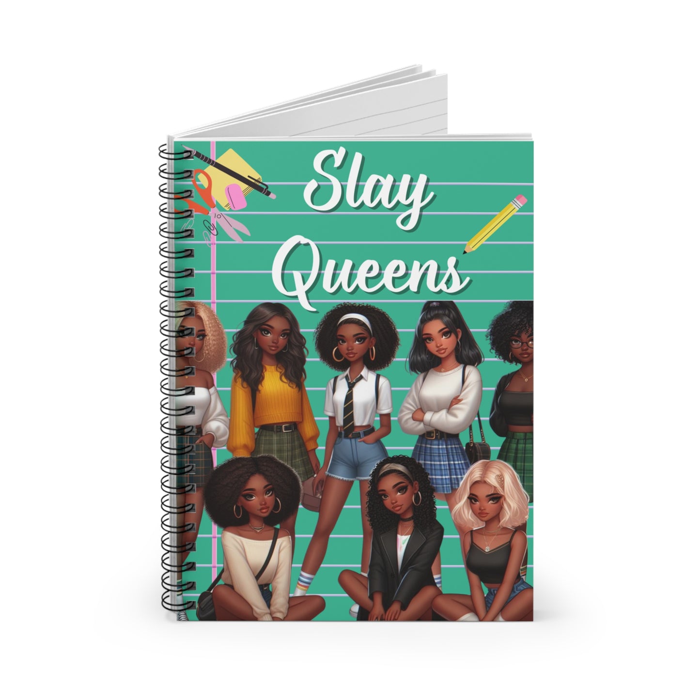 Slay Queens Spiral Notebook | Ruled Line