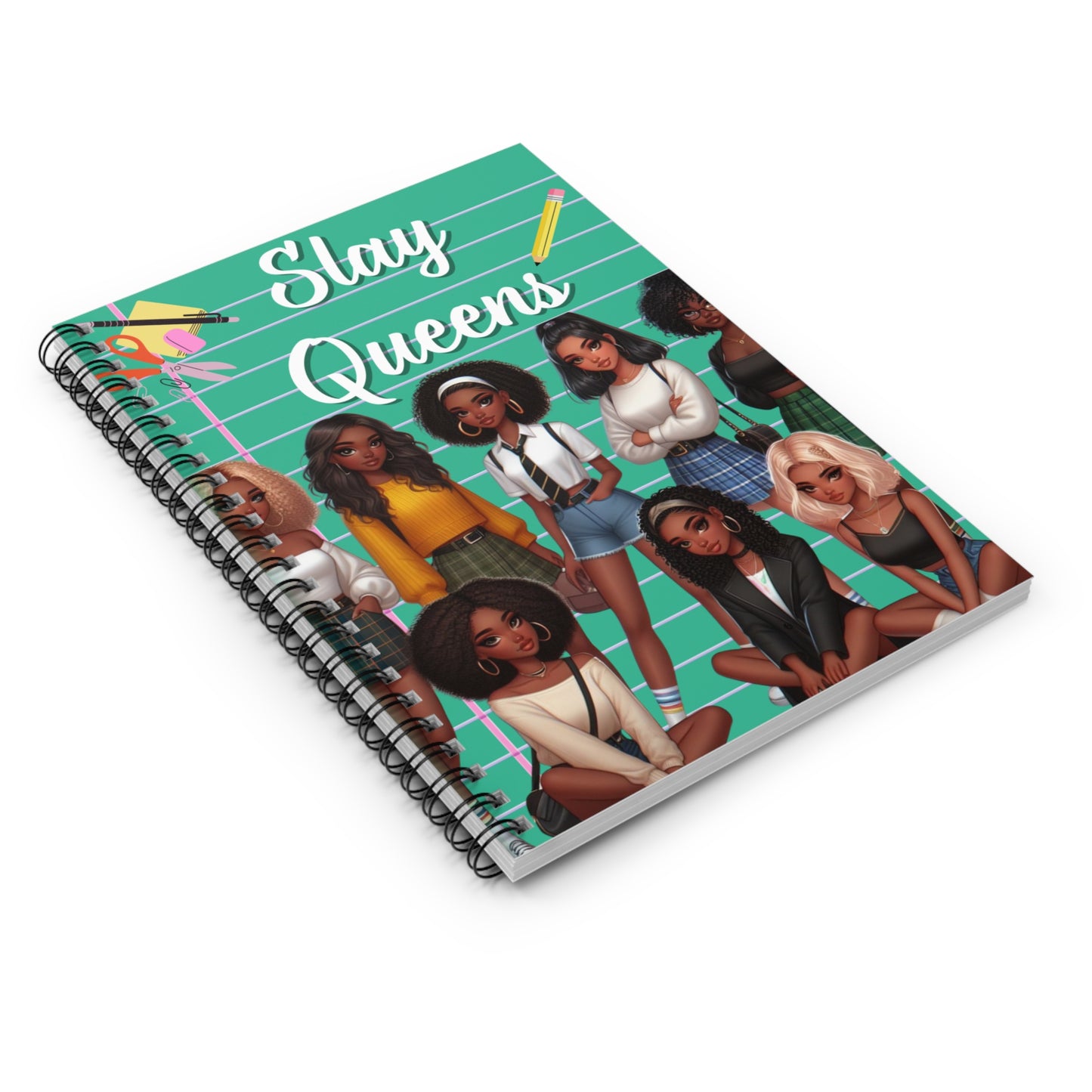 Slay Queens Spiral Notebook | Ruled Line